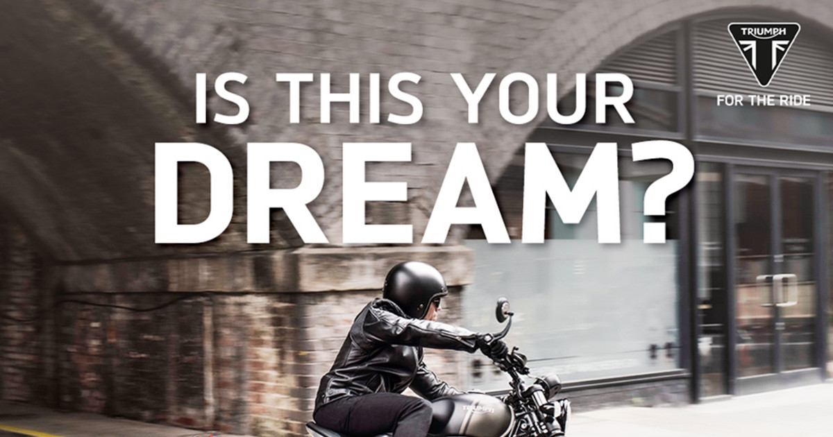 ไทรอัมพ์ มอเตอร์ไซเคิลส์ เปิดแคมเปญ Is This Your Dream? ชวนทดสอบสมรรถนะ พร้อมรับข้อเสนอสุดพิเศษในการเป็นเจ้าของรุ่นรถจักรยานยนต์ในฝัน