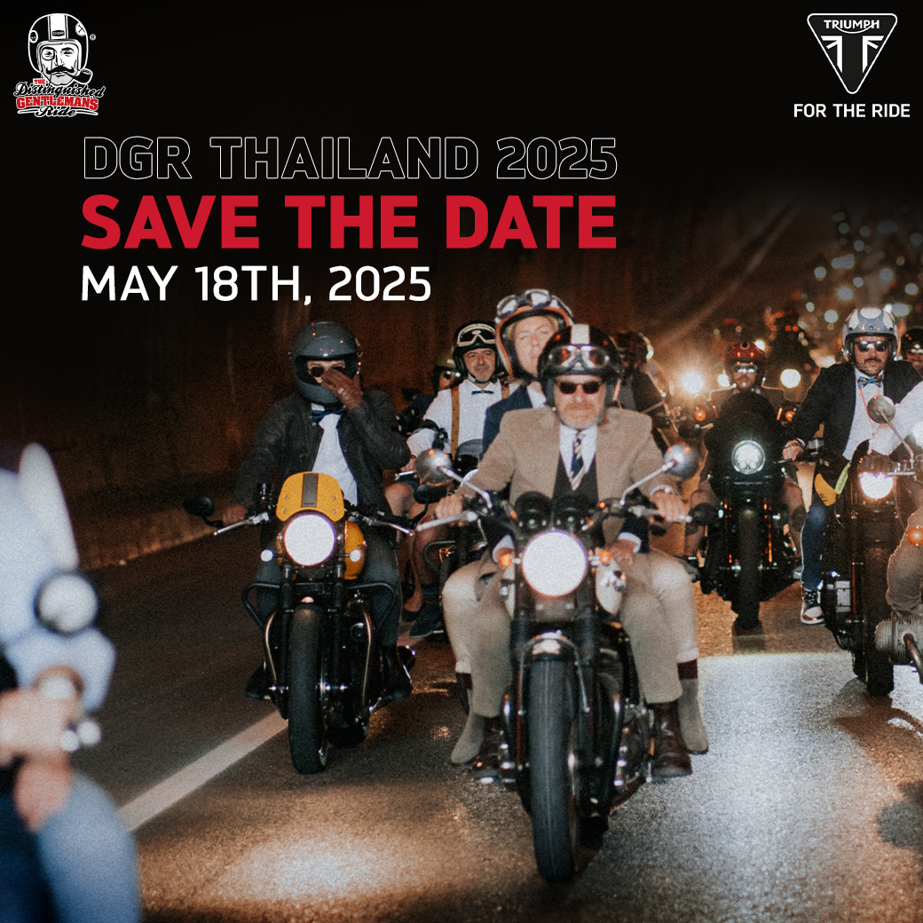 Save the Date! ไทรอัมพ์ มอเตอร์ไซเคิลส์ ชวนเหล่าสุภาพบุรุษ มาร่วมเป็นส่วนหนึ่งของ Team Triumph พร้อมขี่รถจักรยานยนต์คู่ใจในงาน DGR 2025