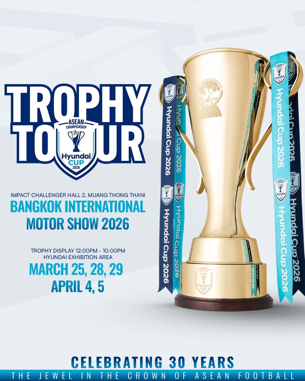 ASEAN HYUNDAI CUP™ 2026 Trophy Tour เปิดฉากที่งาน Bangkok International Motor Show